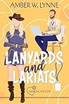 Lanyards & Lariats by Amber W. Lynne
