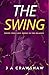 The Swing: Where true love ...