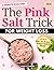 The Pink Salt Trick for Weight Loss by Marie K Campbell