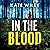 In the Blood: Detective Mar...