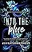 Into the Blue: An Enemies to Lovers Dark Romance (Shades of Vengeance Book 1)