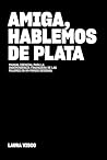 Amiga Hablemos de...