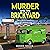 Murder and the Brickyard: T...