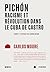 Pichón: Racisme et révoluti...