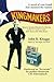 Kingmakers: A novel of vote fraud that stunned the nation
