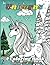 Unicorns: A Coloring Book: ...