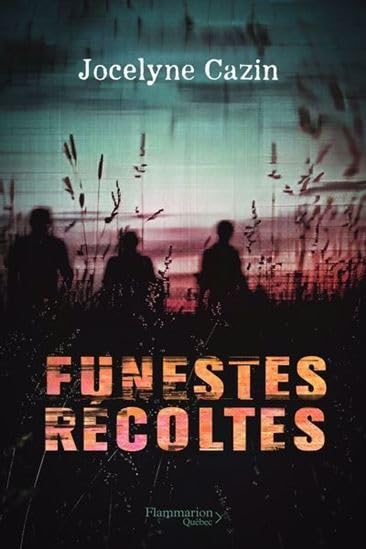 FUNESTES RECOLTES (Paperback)