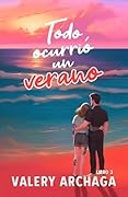 Todo ocurrió un verano