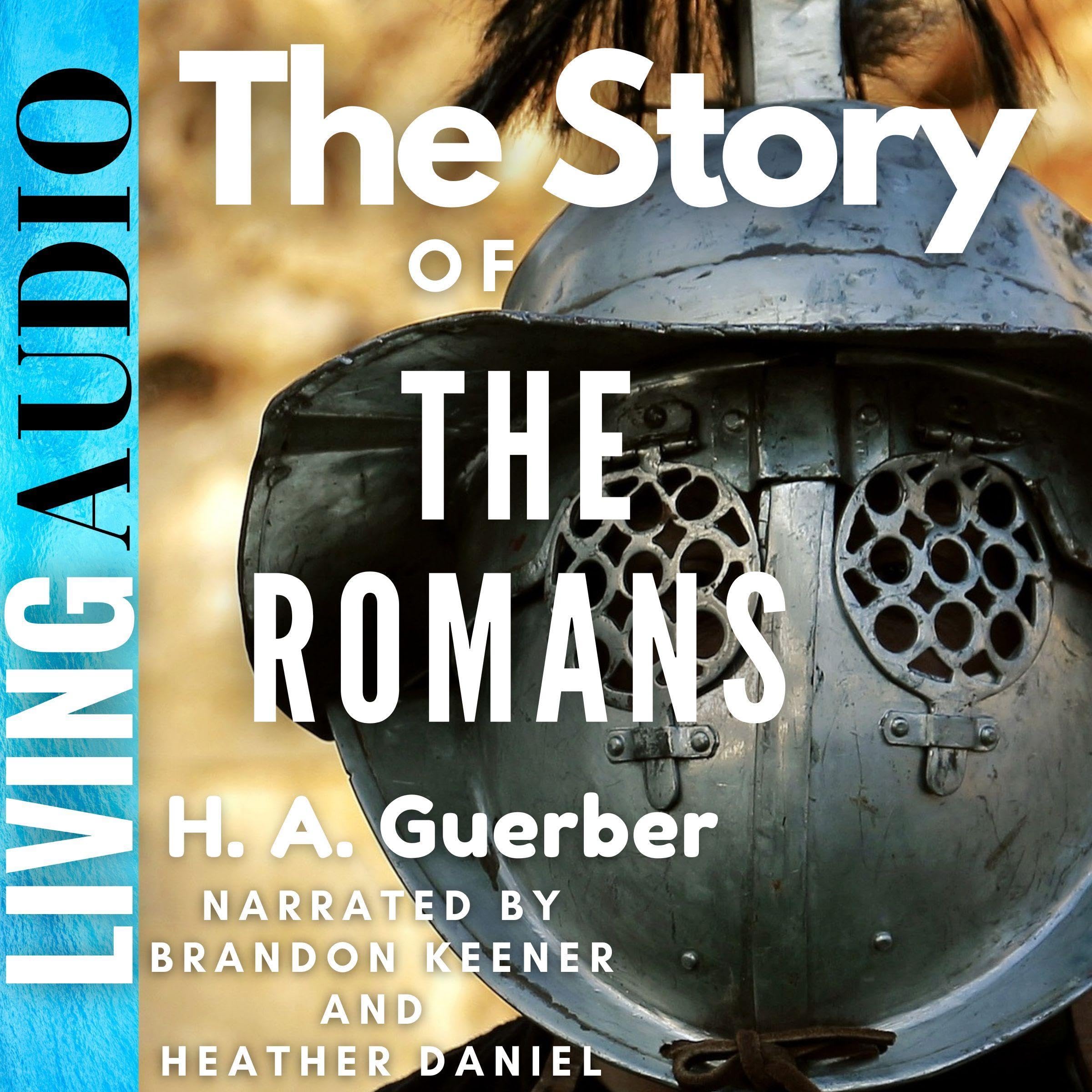 The Story of the Romans (Audible Audio)
