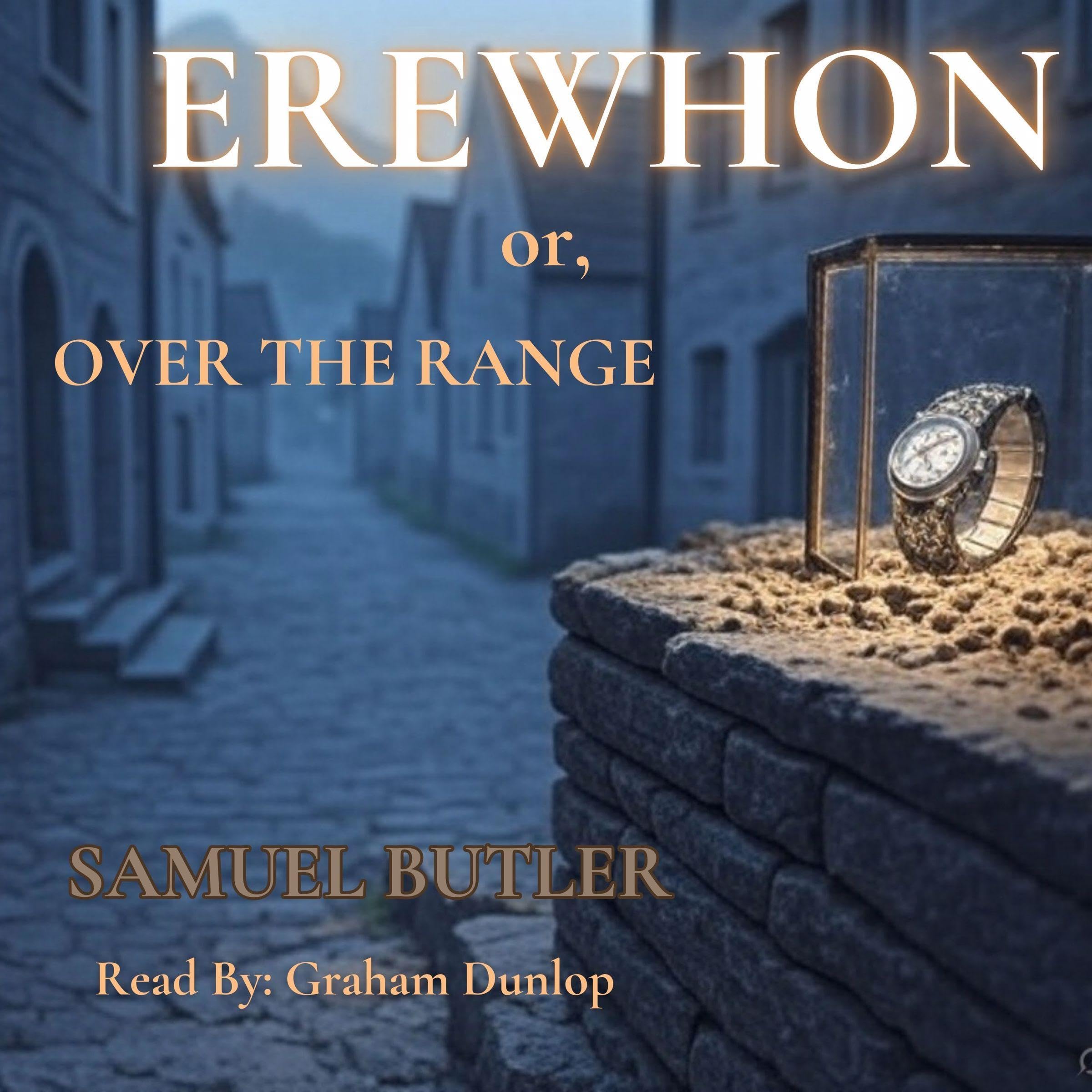 Erewhon: Or Over the Range