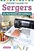 Pocket Guide to Sergers: Us...