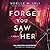 Forget You Saw Her by Noelle W. Ihli Forget You Saw Her by Noelle W. Ihli