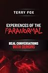 Experiences of the Paranormal: Real Conversations with Demons