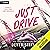 Just Drive