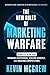 THE NEW RULES OF MARKETING WARFARE by Kevin McGrew
