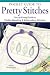 Pocket Guide to Pretty Stitches by Karen Hemingway