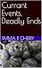 Currant Events, Deadly Ends