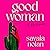Good Woman: A Reckoning