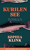 Kurilensee: Zwischen Wissenschaft und Wildnis (German Edition)