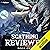 Scathing Reviewer: A Satirical LitRPG Progression Fantasy: Scathing Reviewer, Book 1