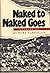 Naked to Naked Goes by Robert  Flanagan