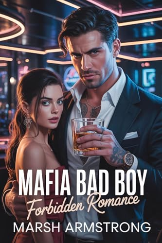 Mafia Bad Boy Forbidden Romance: A Dark Steamy Twisted Love Romance (Kindle Edition)