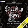 Bleeding Rose: Delmarth Academy Trilogy, Book 1