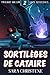 Sortilèges de Cataire (Twilight Hollow #2)