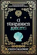 A Forbidden Longing: A Little Mermaid Retelling Novella