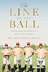 The Line of the Ball by Beh Chun Chuan