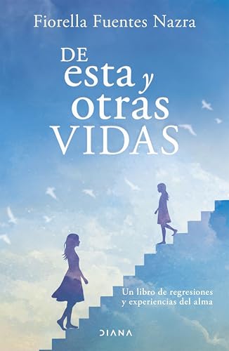 De esta y otras vidas (Spanish Edition)