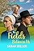 The Fields Between Us (The Amish Grandma)