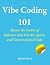 Vibe Coding 101: Master the...