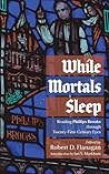 While Mortals Sleep: Reading Phillips Brooks through Twenty-First-Century Eyes