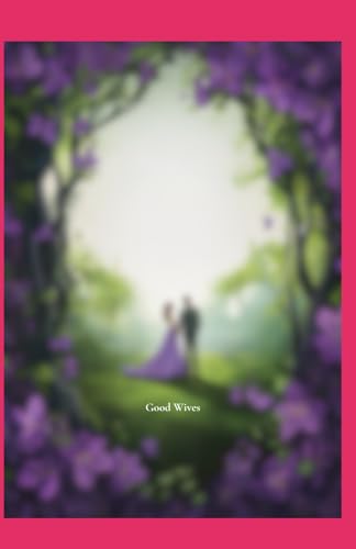 Good Wives - Annotated