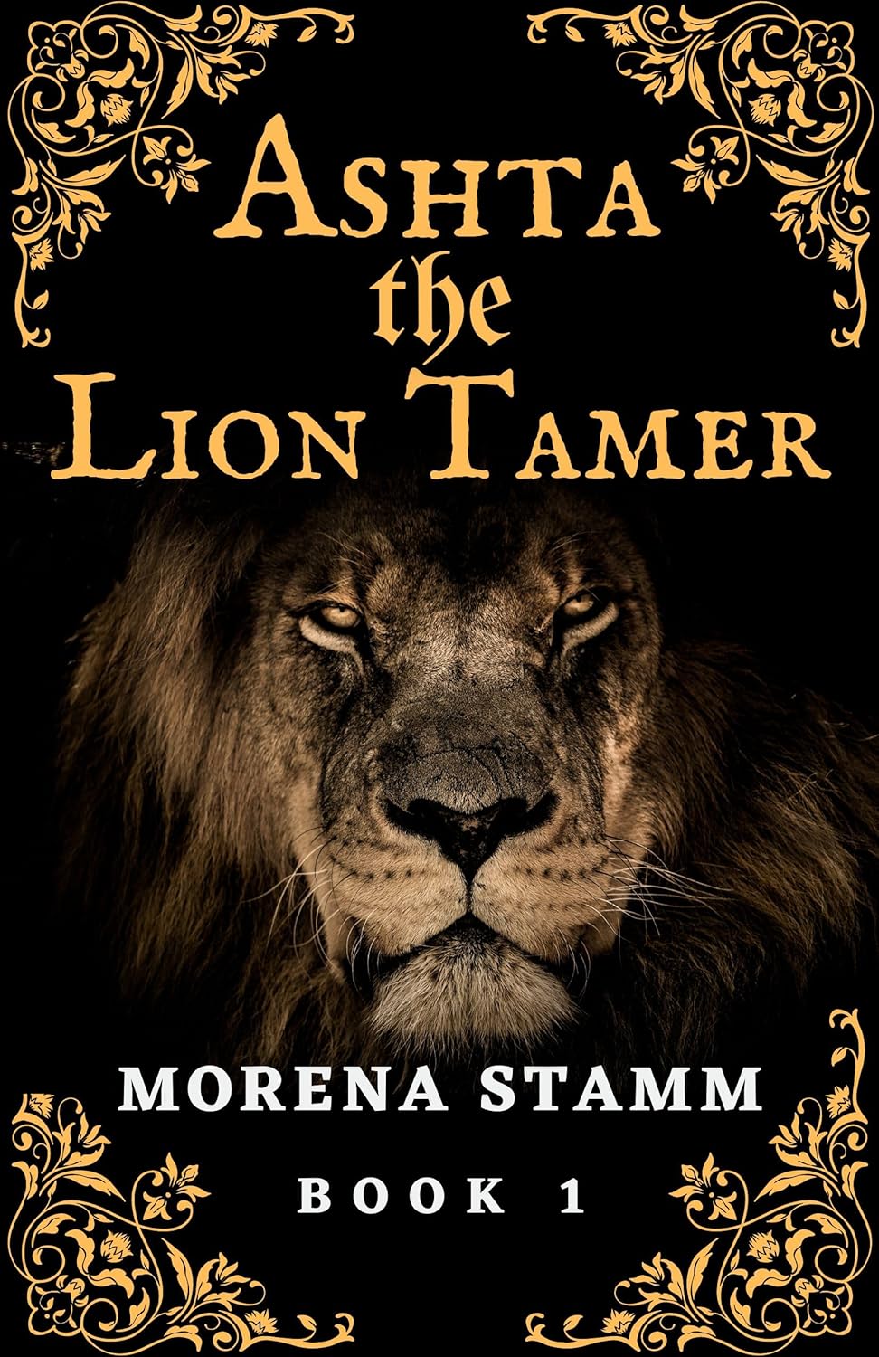 Ashta the Lion Tamer (Named Again #1)