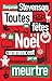 Toutes les fêtes de Noël commencent par un meurtre (French Edition)