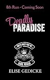 Deadly Paradise :...