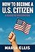 How to Become a U.S. Citize...