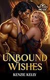 Unbound Wishes: A...