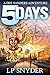 5 Days (Dee Sanders #5)
