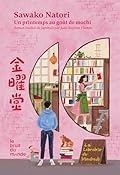 La librairie du Vendredi - Tome 1 Un printemps au goût de mochi