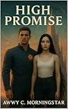 High Promise: The...