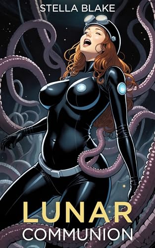 Lunar Communion: A Sci-Fi Tentacle Erotica Tale of Alien Impregnation (Tentacles of Temptation)