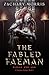 The Fabled Faeman: Blood an...