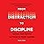 From Distraction to Discipline: Harness Self-Control and Focus to Reach Success: Build Good Habits, Boost Productivity, and Banish Procrastination