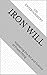 Iron Will by CIN Entertainment