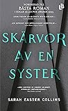 Skärvor av en syster