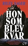 Hon som blev kvar