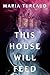 This House Will Feed